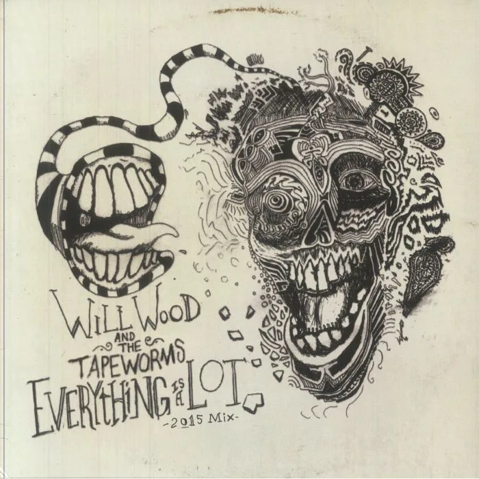Will WOOD & THE TAPEWORMS — Everything Is A Lot (2015 Mix)