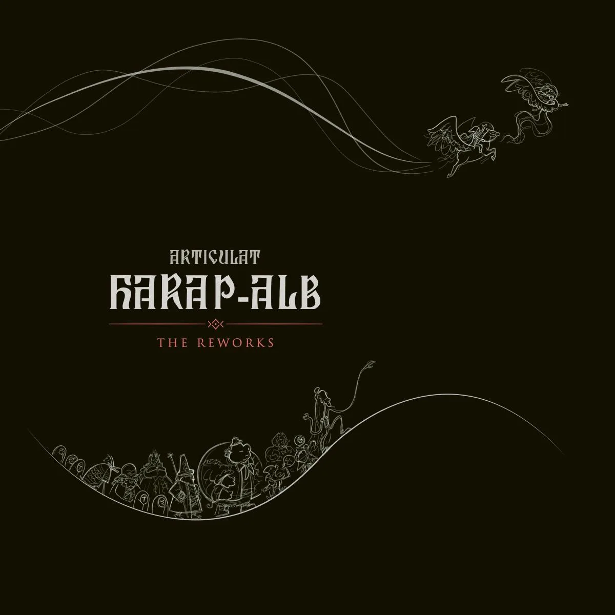 ARTICULAT — HARAP-ALB: THE REWORKS LP
