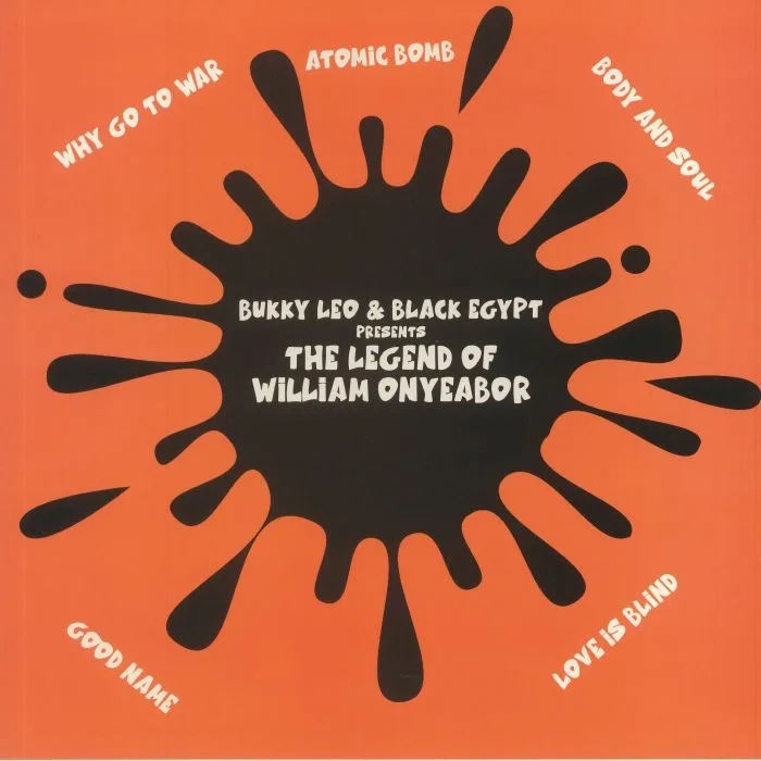 Bukky LEO & BLACK EGYPT — The Legend Of William Onyeabor