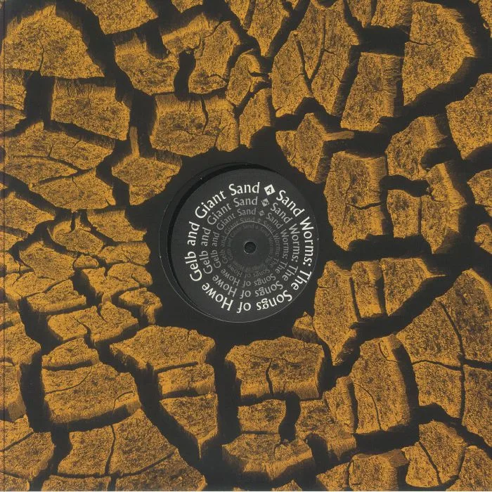 VARIOUS — Sand Worms: The Songs Of Howe Gelb & Giant Sand
