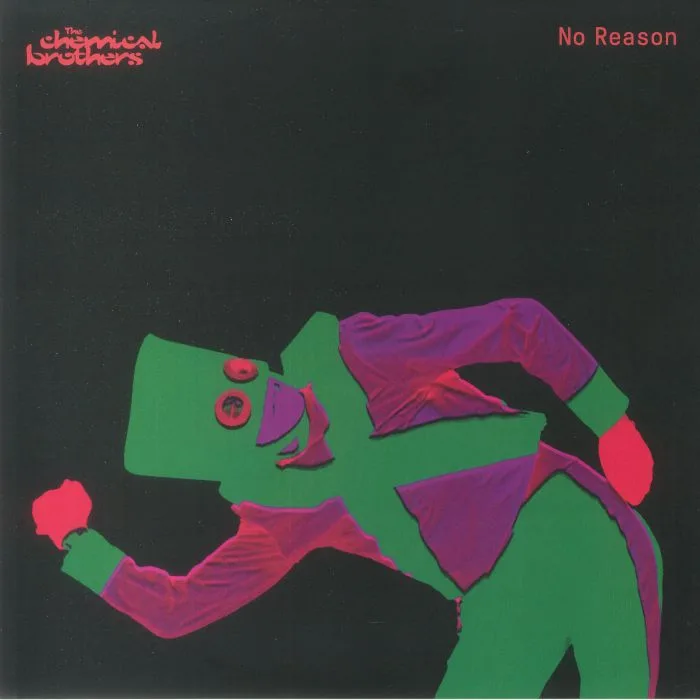Front cover — The CHEMICAL BROTHERS — No Reason