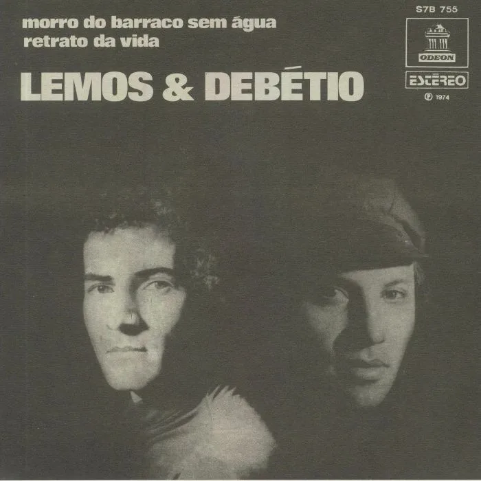Toninho LEMOS / PAULO DEBETIO — Morro Do Barraco Sem Agua (reissue)