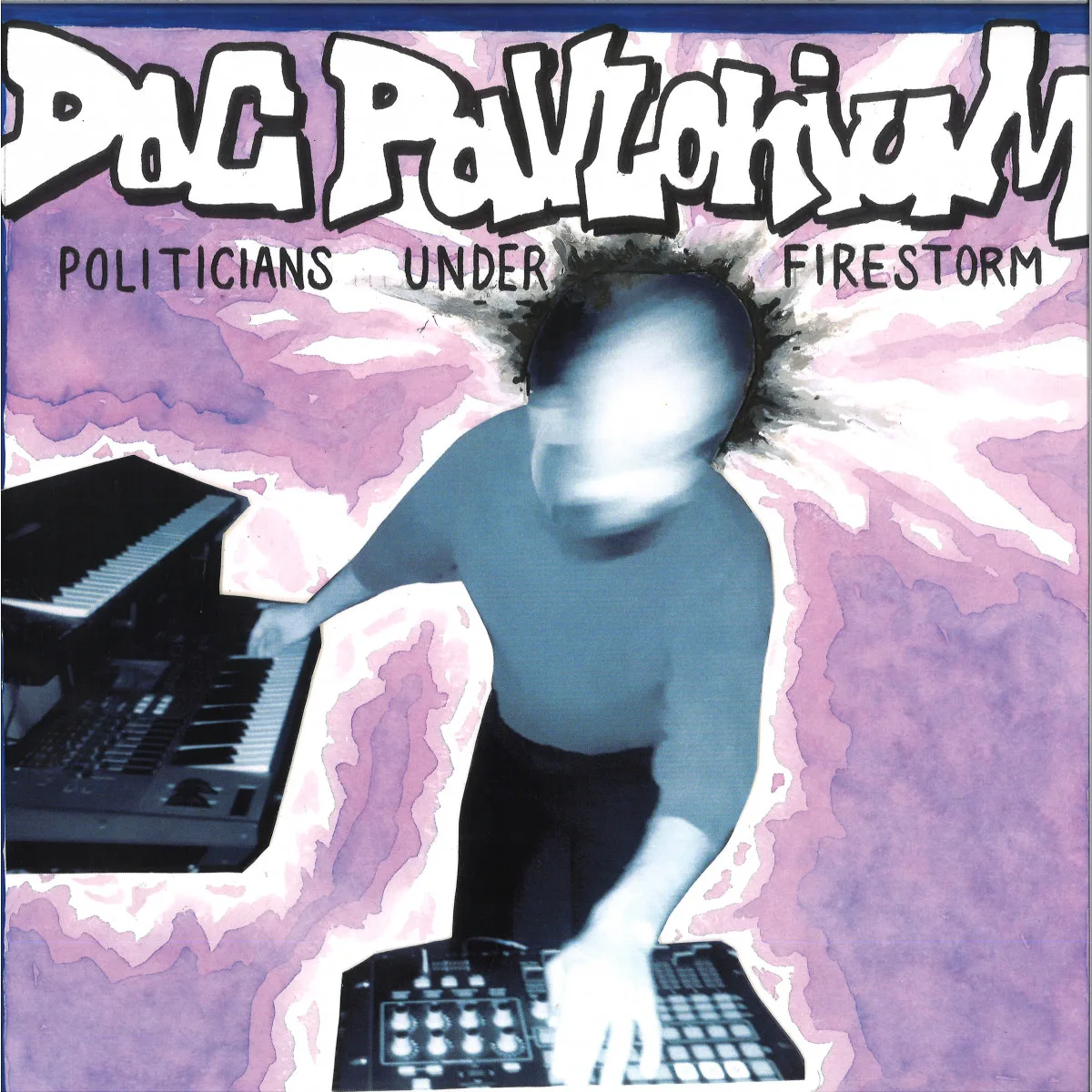 Doc Pavlonium — Politicians Under Firestorm