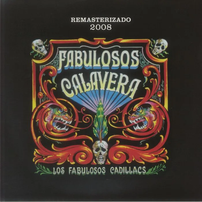 FABULOSOS CADILLACS — Fabulosos Calavera (remastered)