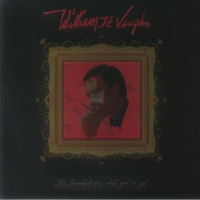 Лицевая сторона обложки — William DE VAUGHN — Be Thankful For What You've Got