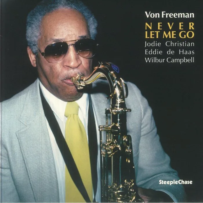 Лицевая сторона обложки — Von FREEMAN — Never Let Me Go