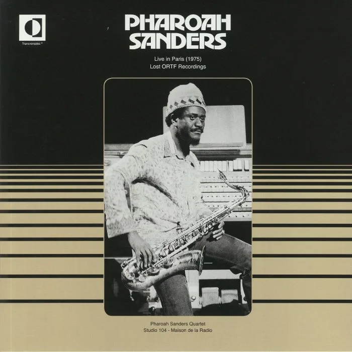 Pharoah SANDERS — Live In Paris 1975: Lost ORTF Recordings (Deluxe Edition) (remastered)