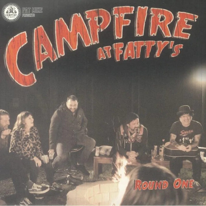 FAT MIKE / VARIOUS — Campfire At Fatty's: Round One