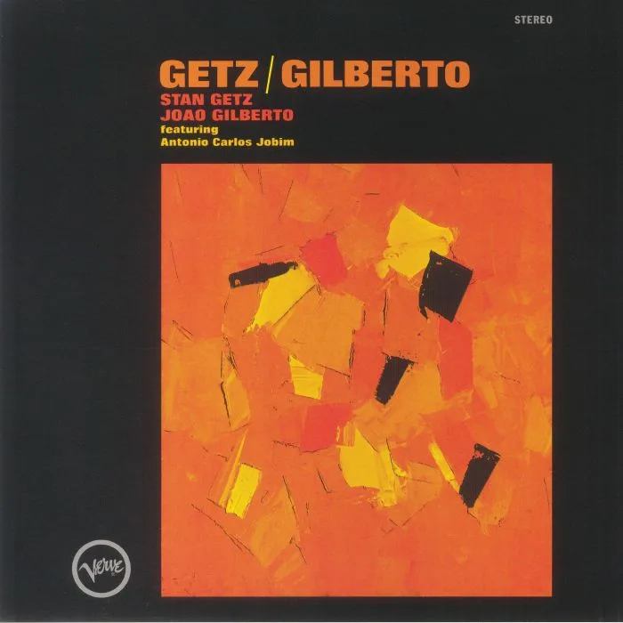 Лицевая сторона обложки — Stan GETZ / JOAO GILBERTO feat ANTONIO CARLOS JOBIM — Getz / Gilberto