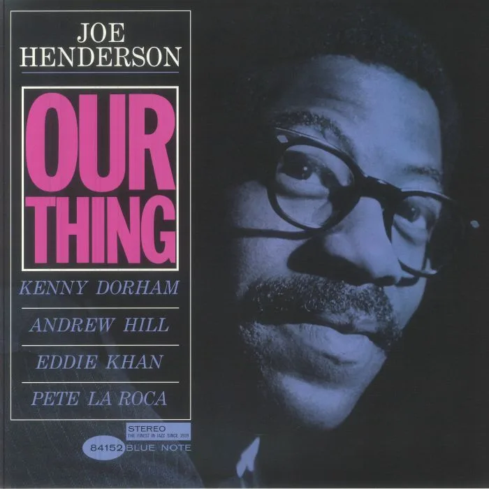 Joe HENDERSON — Our Thing (Blue Note Classic Vinyl Series)