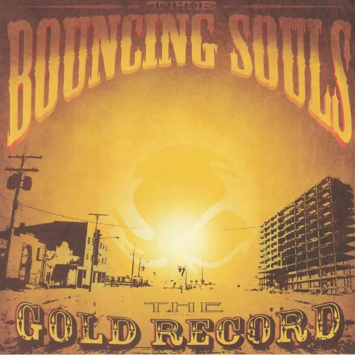 The BOUNCING SOULS — The Gold Record (reissue)