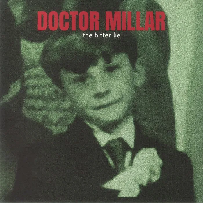 DOCTOR MILLAR — The Bitter Lie