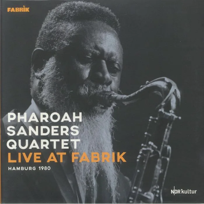 PHAROAH SANDERS QUARTET — Live At Fabrik Hamburg 1980 (Record Store Day RSD 2025)