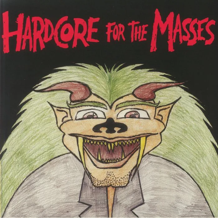 VARIOUS — Hardcore For The Masses