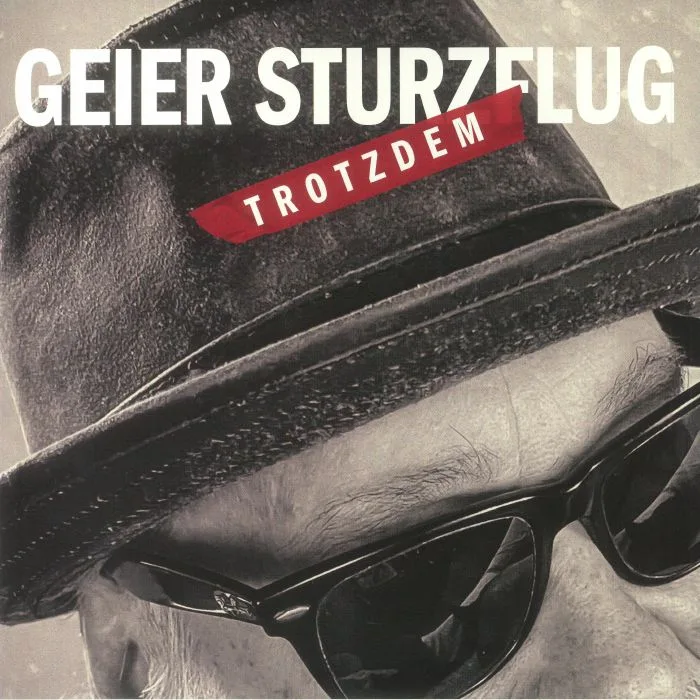 GEIER STURZFLUG — Trotzdem