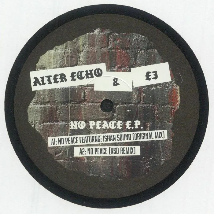 ALTER ECHO / E3 — No Peace EP