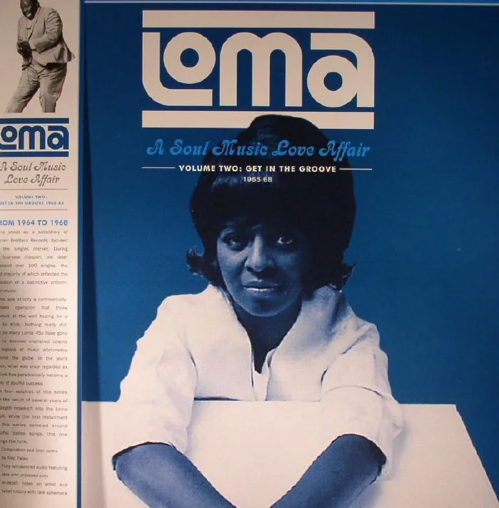 VARIOUS — Loma: A Soul Music Love Affair Volume 2: Get In The Groove 1965-68