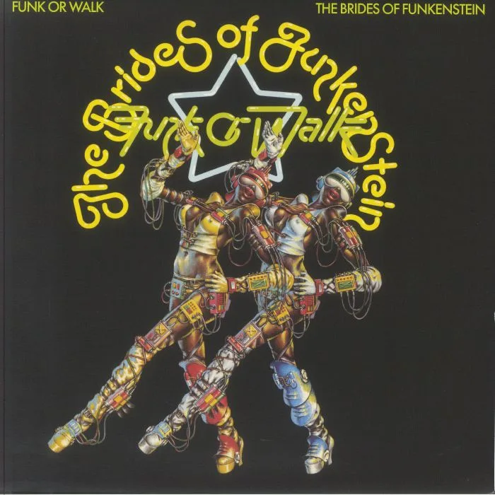 Лицевая сторона обложки — The BRIDES OF FUNKENSTEIN — Funk Or Walk