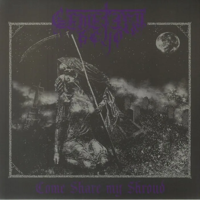 CEMETERY ECHO — Come Share My Shroud