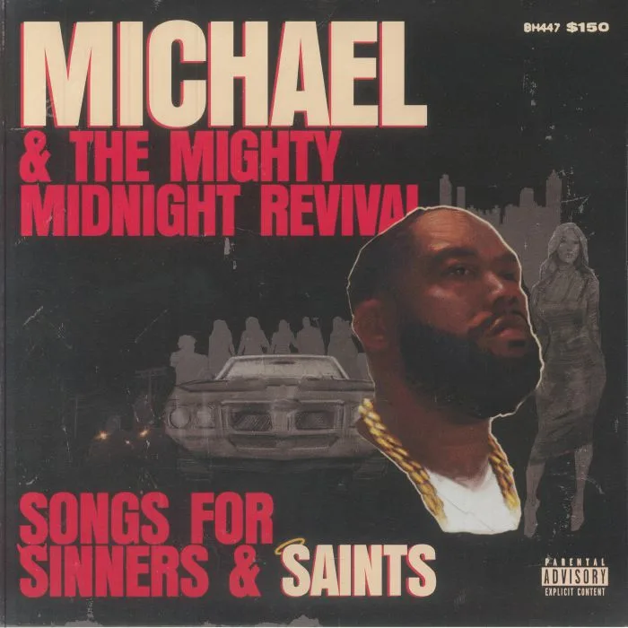KILLER MIKE — Michael & The Mighty Midnight Revival: Songs For Sinners & Saints