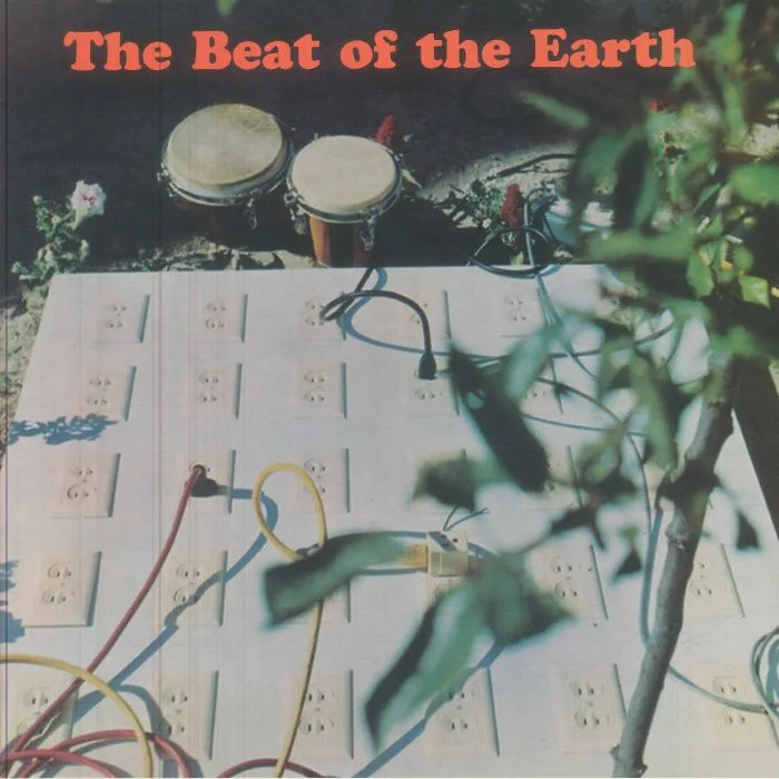 The BEAT OF THE EARTH — The Beat Of The Earth (reissue)
