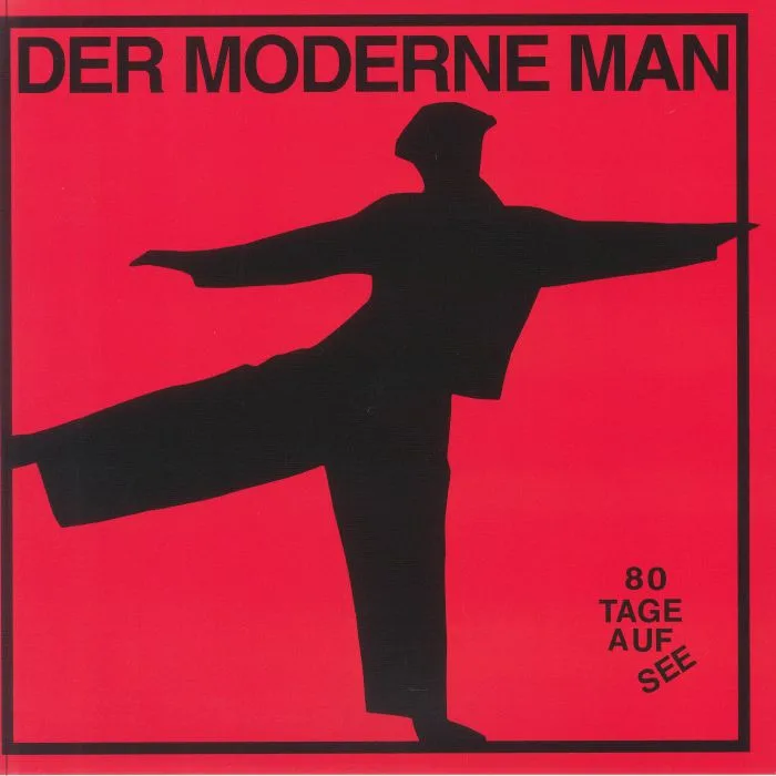 DER MODERNE MAN — 80 Tage Auf See