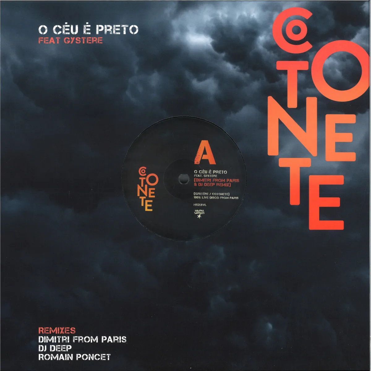 Cotonete — O CÉU É PRETO FEAT. GYSTERE (DIMITRI FROM PARIS + DJ DEEP REMIXES)