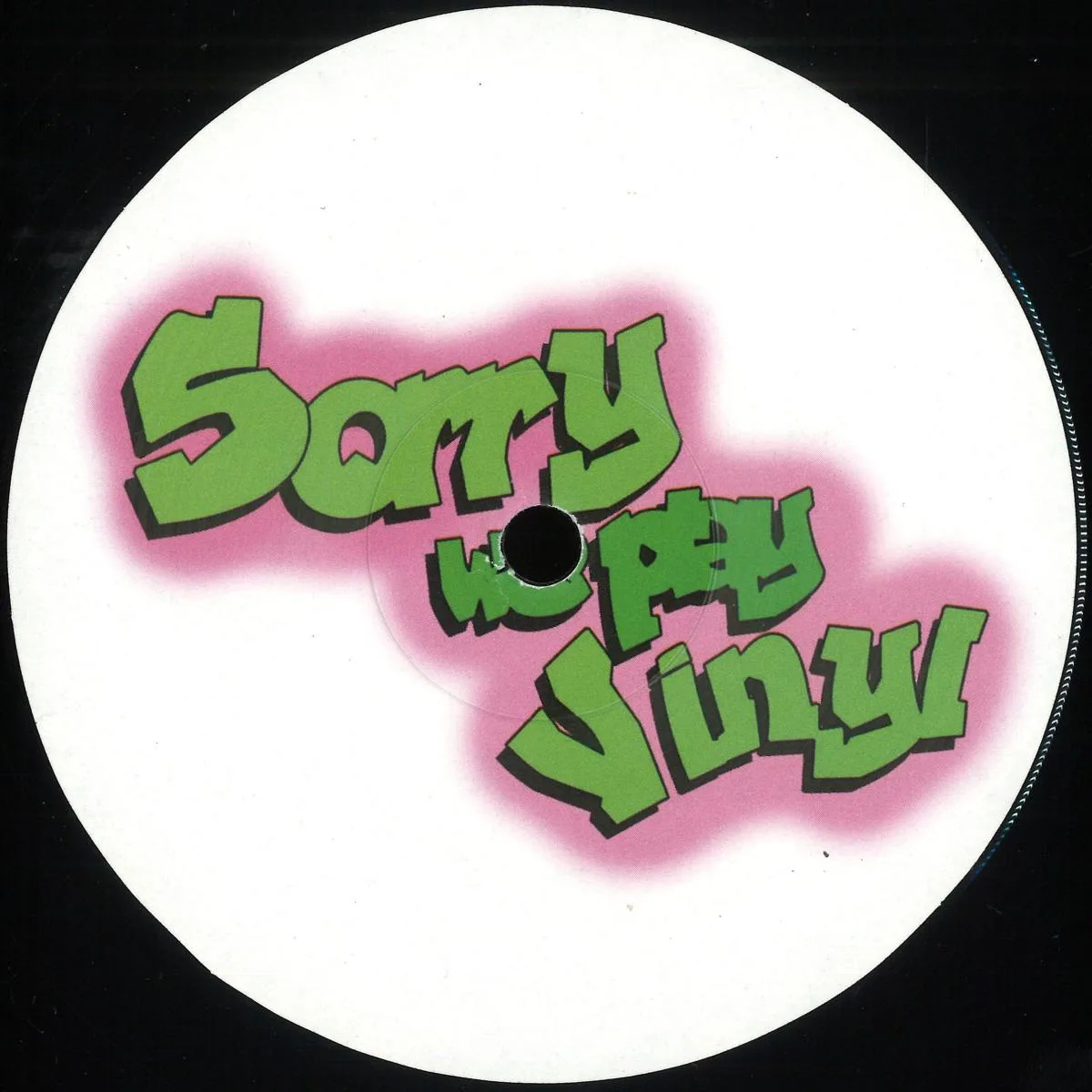 Sorry We Play Vinyl — Sorry We Play Vinyl 2