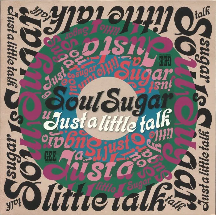 SOUL SUGAR — Just A Little Talk