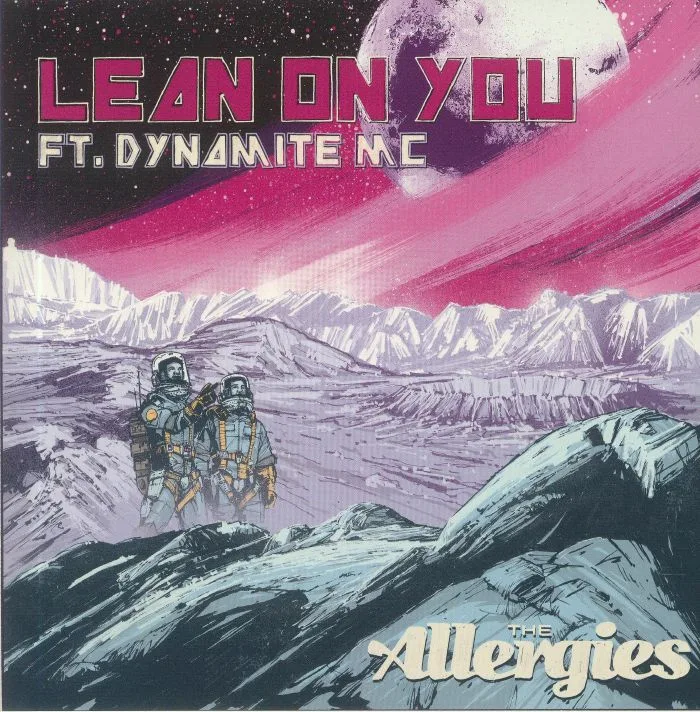 The ALLERGIES — Lean On You