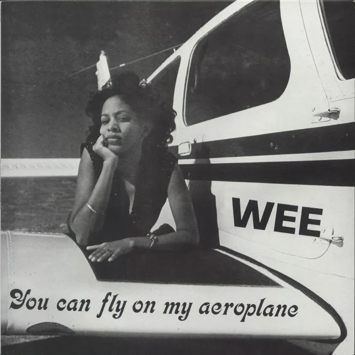 WEE — You Can Fly On My Aeroplane (reissue)