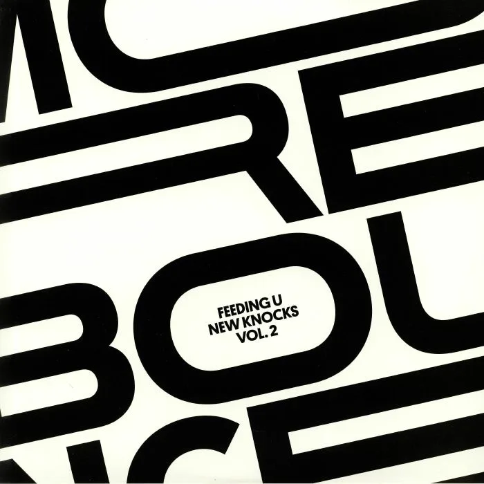 VARIOUS — More Bounce Presents: Feeding U New Knocks Vol 2