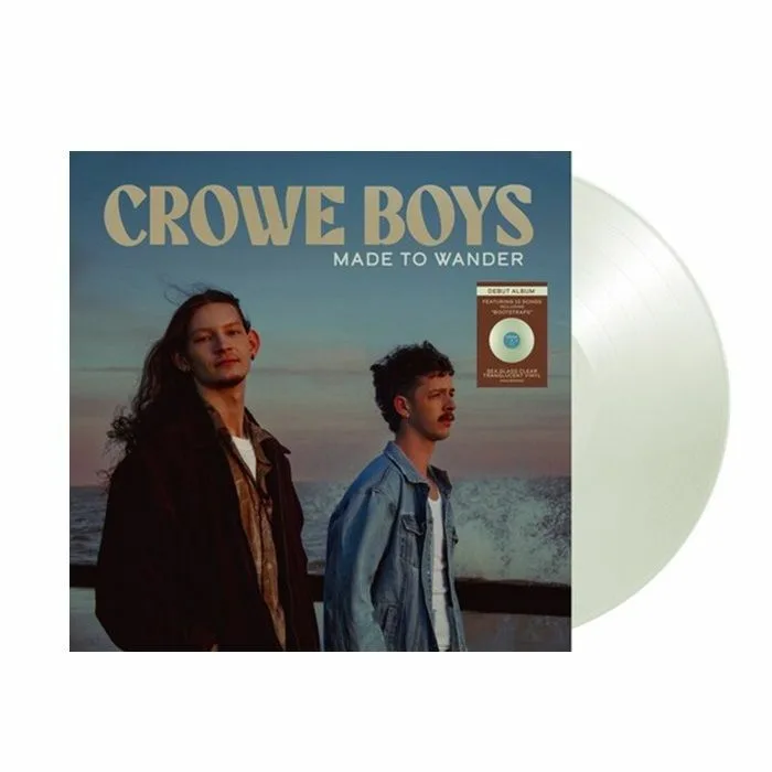 CROWE BOYS — Made To Wander