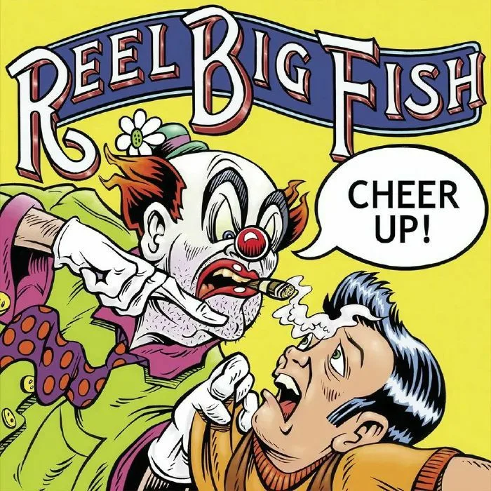 REEL BIG FISH — Cheer Up (Deluxe Edition) (B-STOCK)