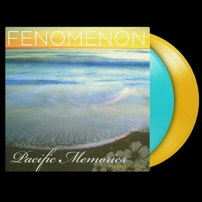 Front cover — FENOMENON — Pacific Memories: The Early Tapes (20th Anniversary Edition)