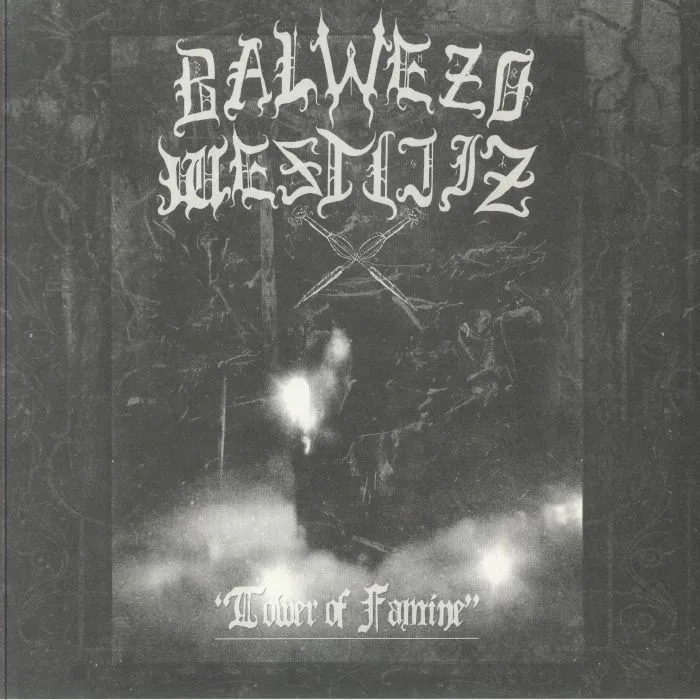 Balwezo WESTIJIZ — Tower Of Famine