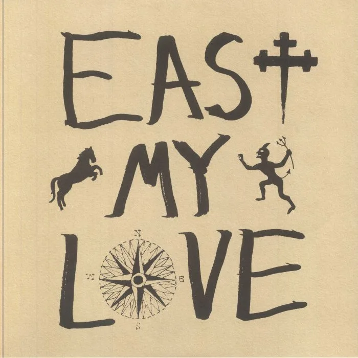 CURRENT JOYS — East My Love