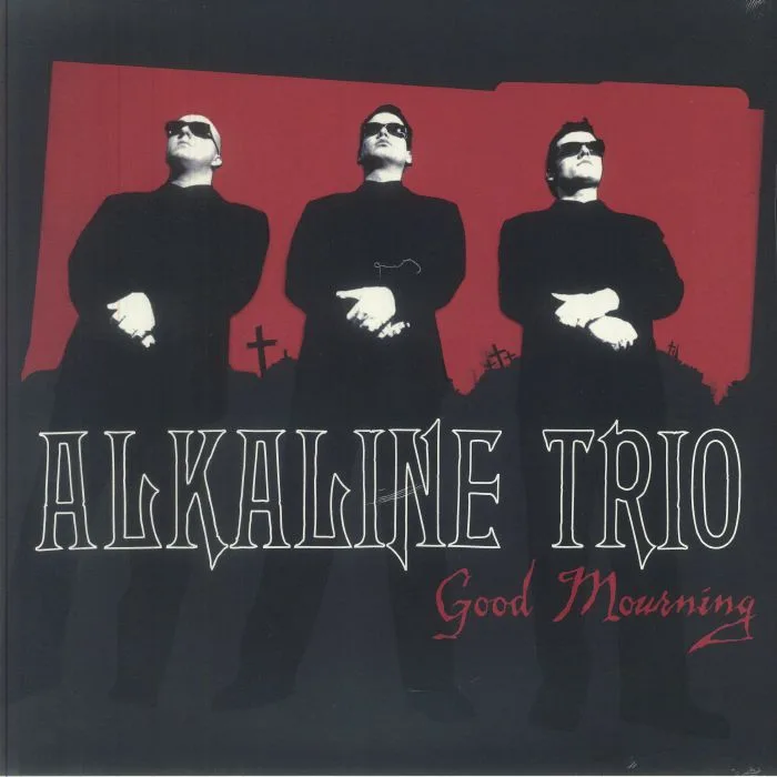 ALKALINE TRIO — Good Mourning (reissue)
