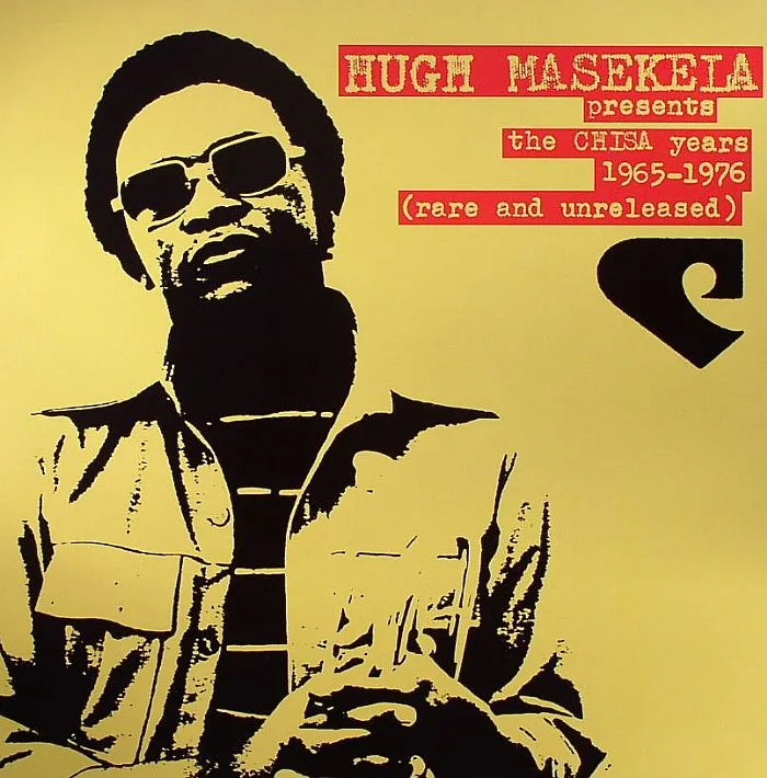 Hugh MASEKELA / VARIOUS — The Chisa Years 1965-1975 (Rare & Unreleased)