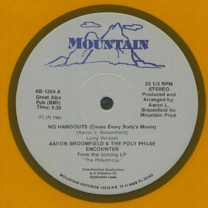 Aaron BROOMFIELD & THE POLY PHASE ENCOUNTER — No Handouts (Cause Every Body's Movin) (reissue)