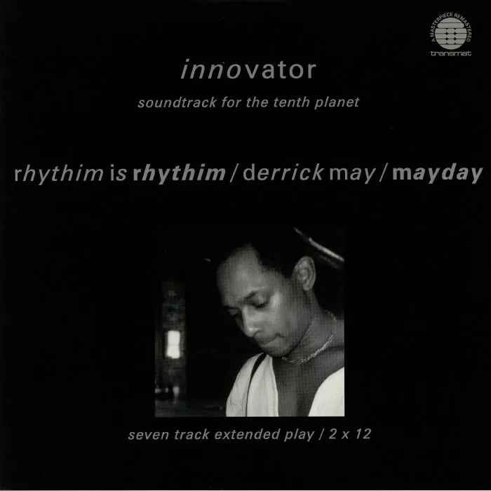Лицевая сторона обложки — RHYTHIM IS RHYTHIM / DERRICK MAY / MAYDAY — Innovator: Soundtrack For The Tenth Planet