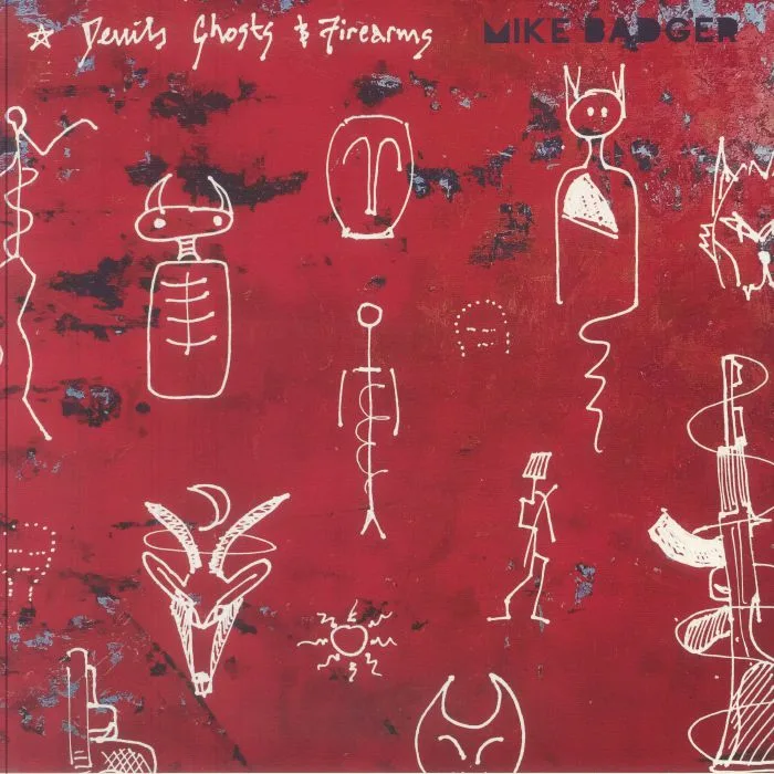 Mike BADGER — Devils Ghosts & Firearms