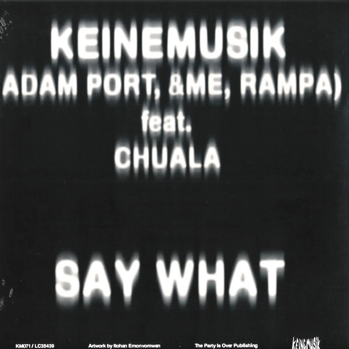 Back cover — Keinemusik (Rampa, Adam Port, ME) feat. Chuala — Say What