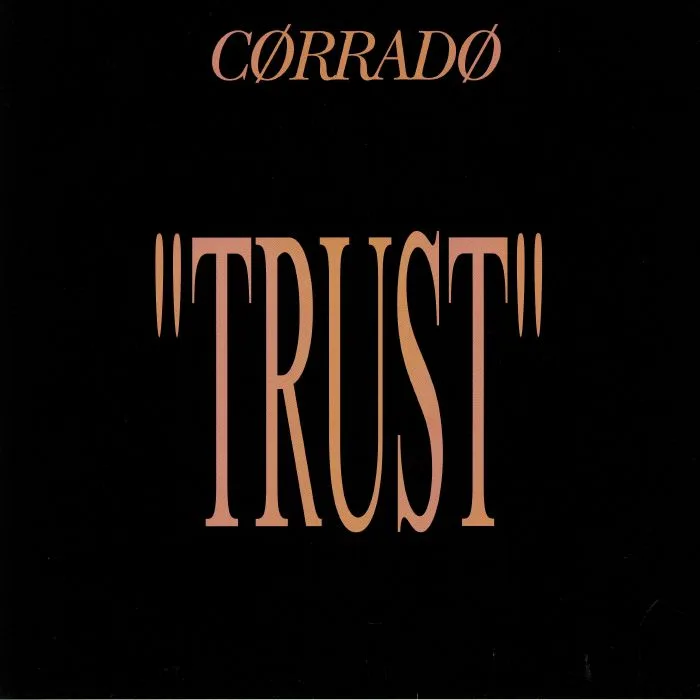 Лицевая сторона обложки — CORRADO — Trust (reissue)