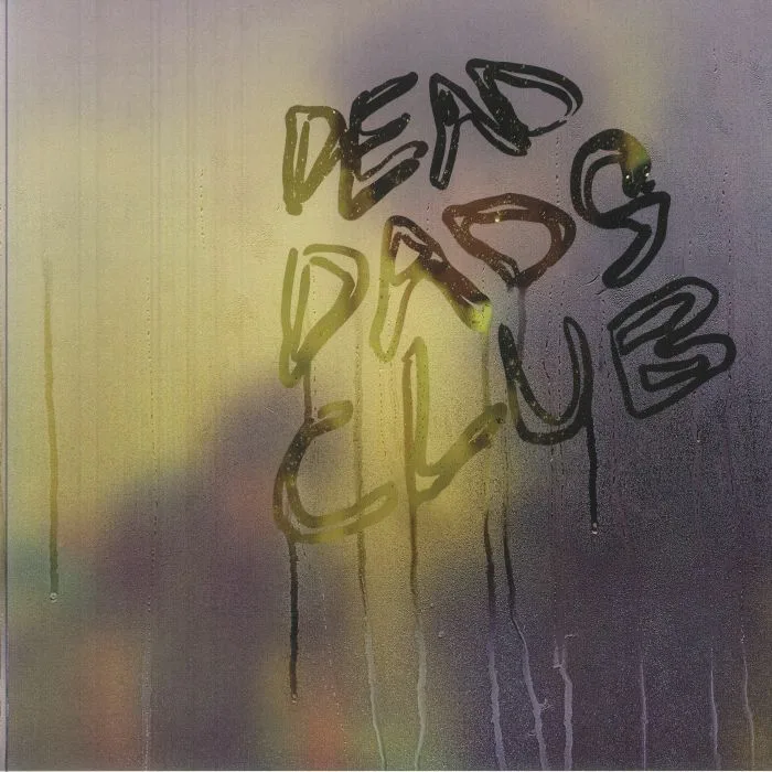 DEAD DADS CLUB — Dead Dads Club