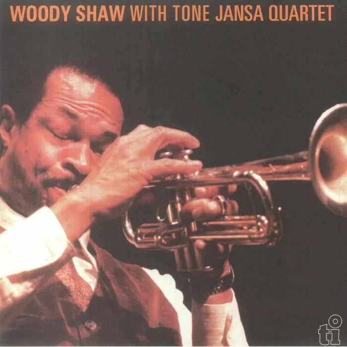 Woody SHAW with TONE JANSA QUARTET — Woody Shaw With Tone Jansa Quartet (reissue)