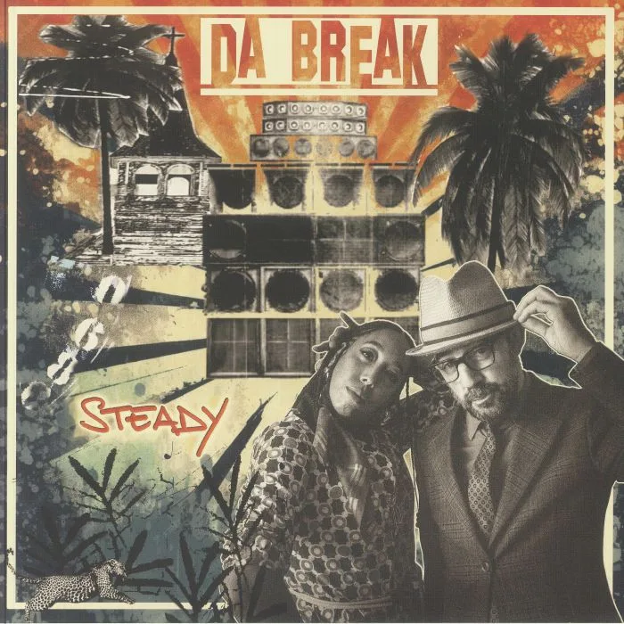DA BREAK — Steady
