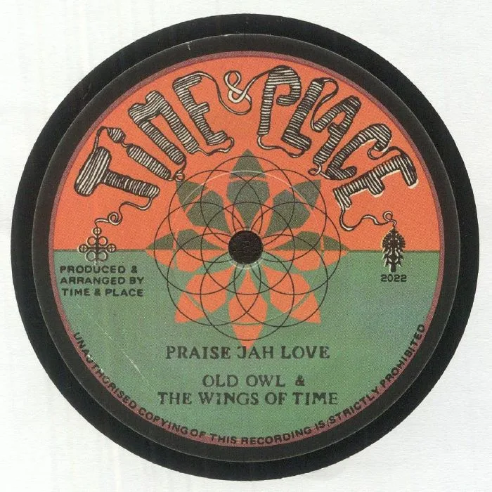 OLD OWL & THE WINGS OF TIME — Praise Jah Love