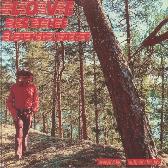 Jimi Tenor — Love Is the Language