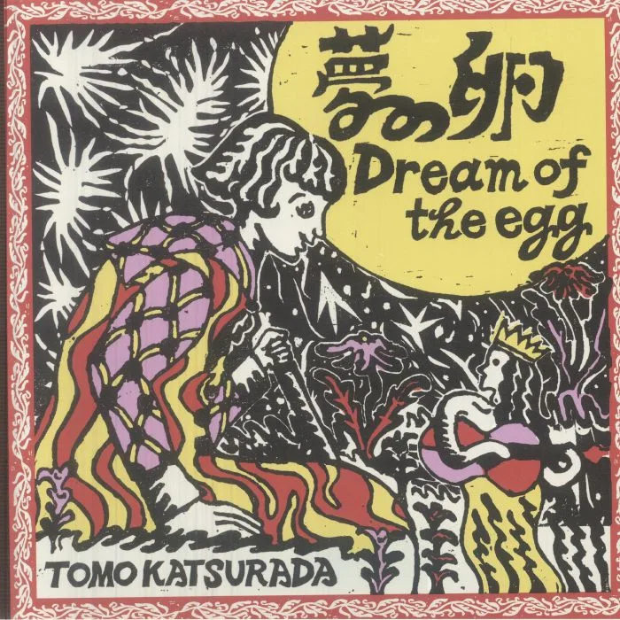 Tomo KATSURADA — Dream Of The Egg